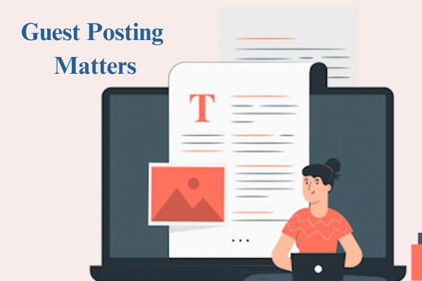 Guest Posting Matters